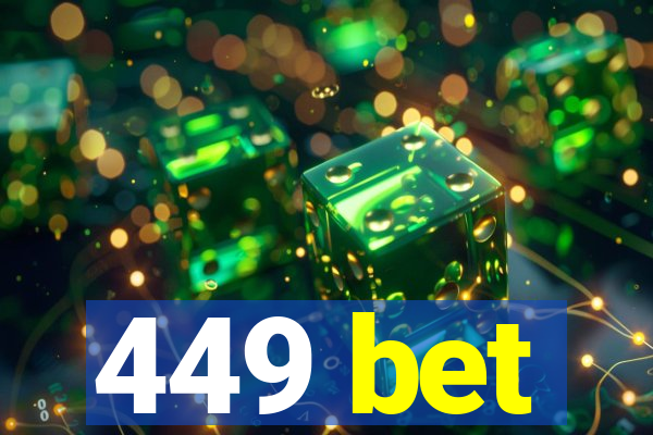 449 bet